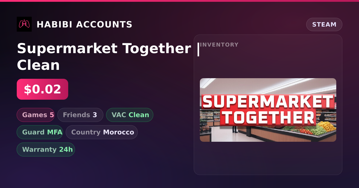 Supermarket Together | Clean — HabibiAccounts
