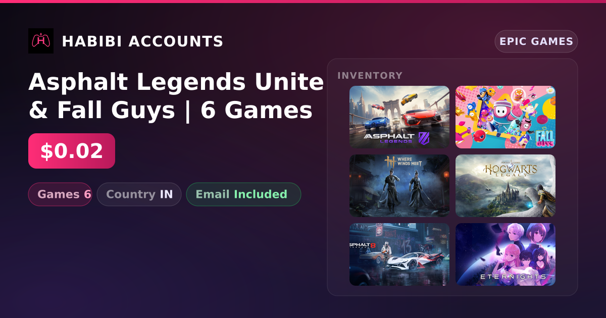 Asphalt Legends Unite & Fall Guys | 6 Games — HabibiAccounts