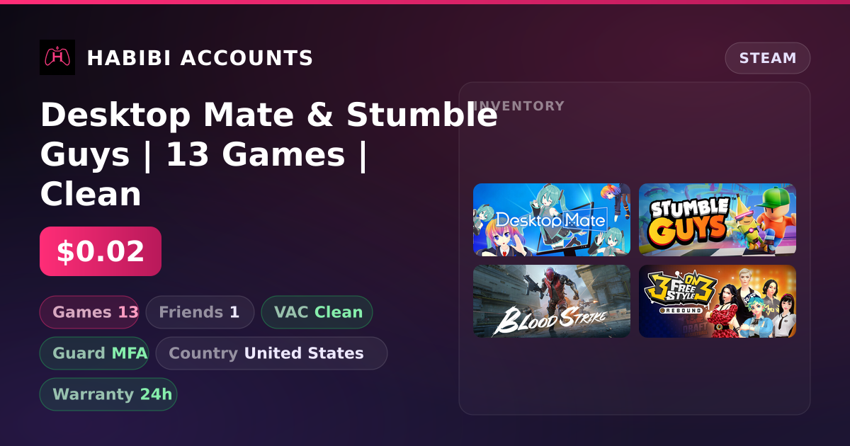 Desktop Mate & Stumble Guys | 13 Games | Clean — HabibiAccounts