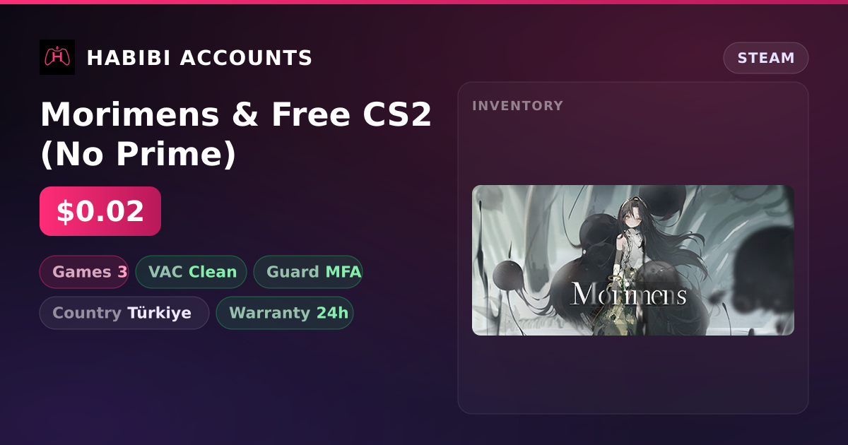 Morimens & Free CS2 (No Prime) — HabibiAccounts