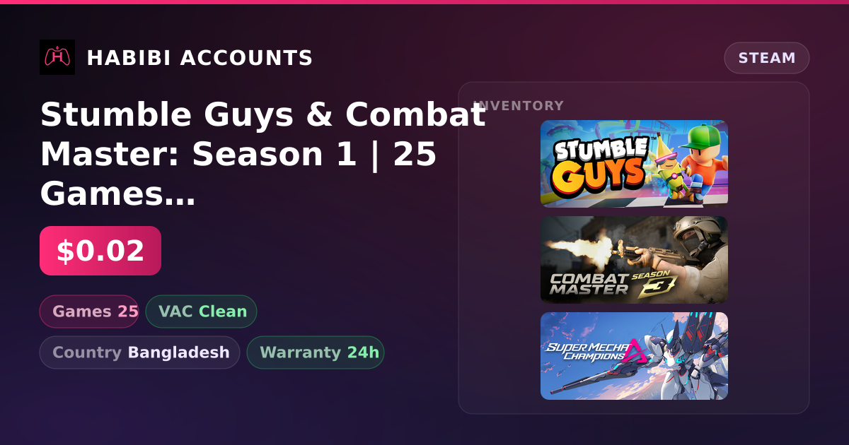 Stumble Guys & Combat Master: Season 1 | 25 Games | Clean — HabibiAccounts