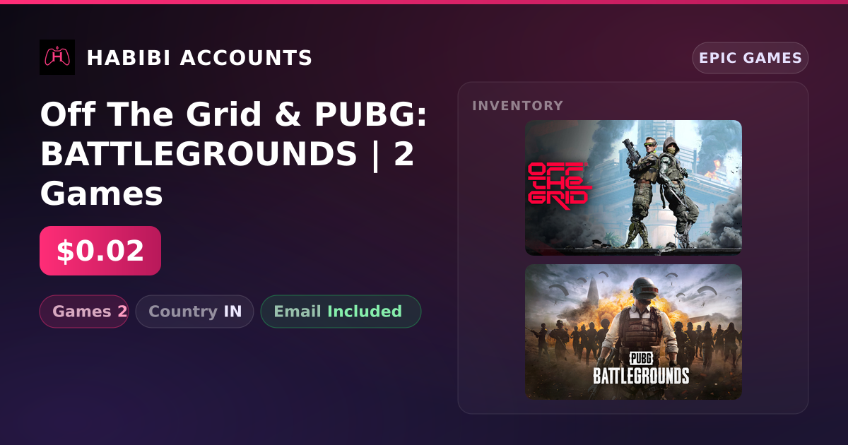 Off The Grid & PUBG: BATTLEGROUNDS | 2 Games — HabibiAccounts