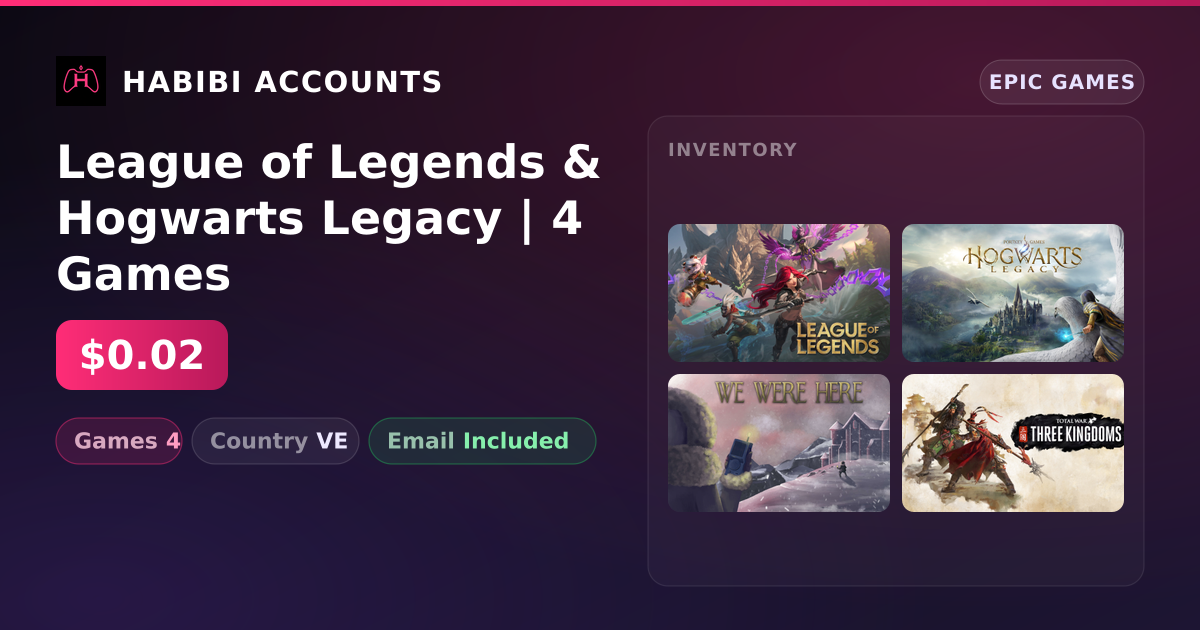 League of Legends & Hogwarts Legacy | 4 Games — HabibiAccounts