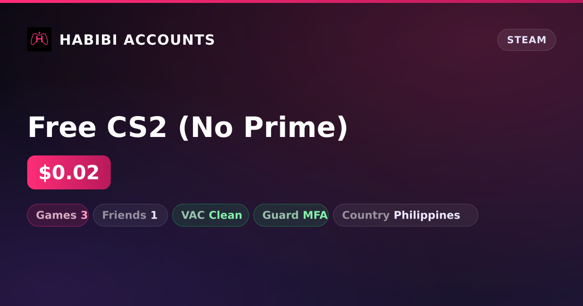 Free CS2 (No Prime) — HabibiAccounts