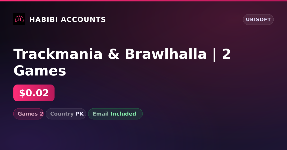 Trackmania & Brawlhalla | 2 Games — HabibiAccounts