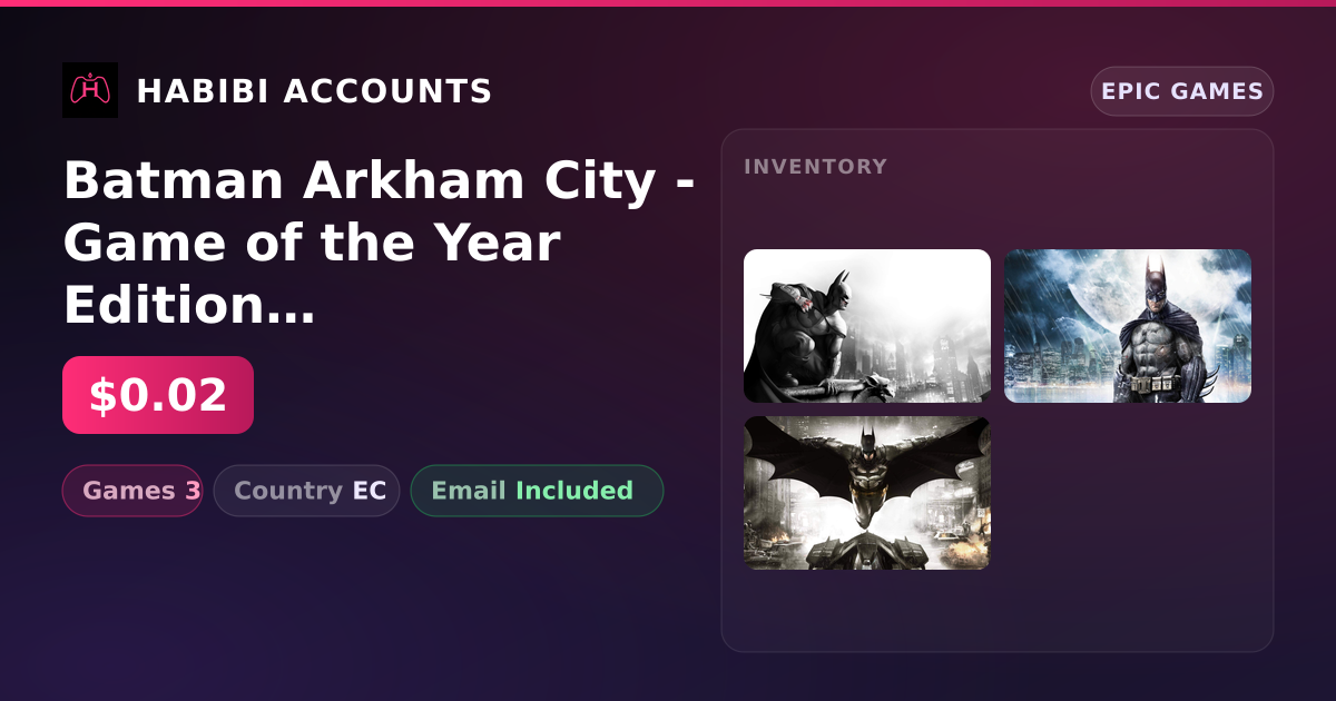 Batman Arkham City - Game of the Year Edition & Batman Arkham Asylum Game of the Year Edition | 3 Games — HabibiAccounts