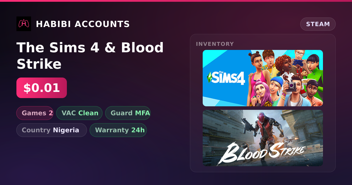 The Sims 4 & Blood Strike — HabibiAccounts