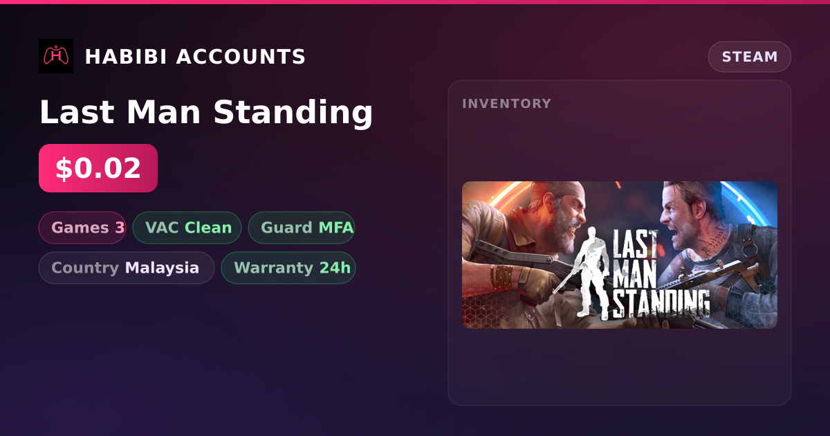 Last Man Standing — HabibiAccounts