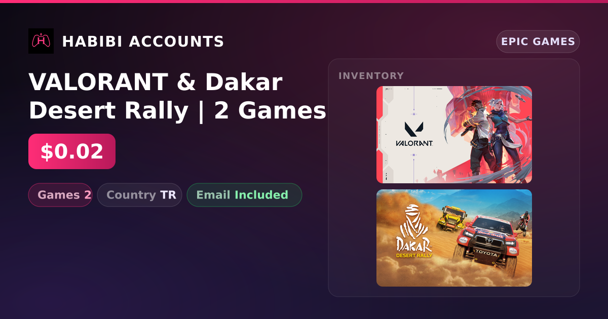 VALORANT & Dakar Desert Rally | 2 Games — HabibiAccounts