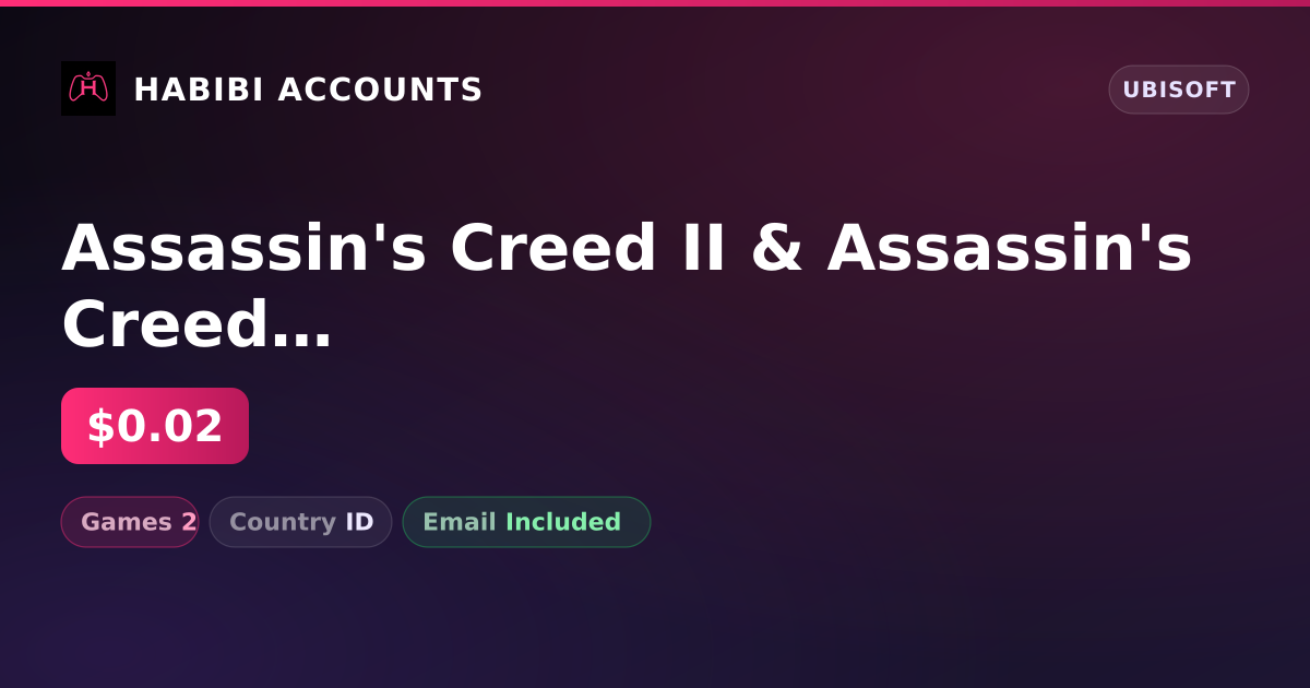 Assassin's Creed II & Assassin's Creed Unity | 2 Games — HabibiAccounts