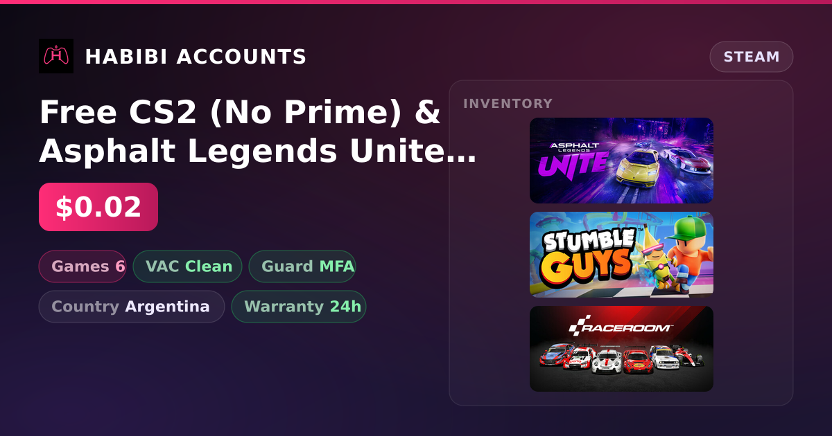 Free CS2 (No Prime) & Asphalt Legends Unite | Clean — HabibiAccounts