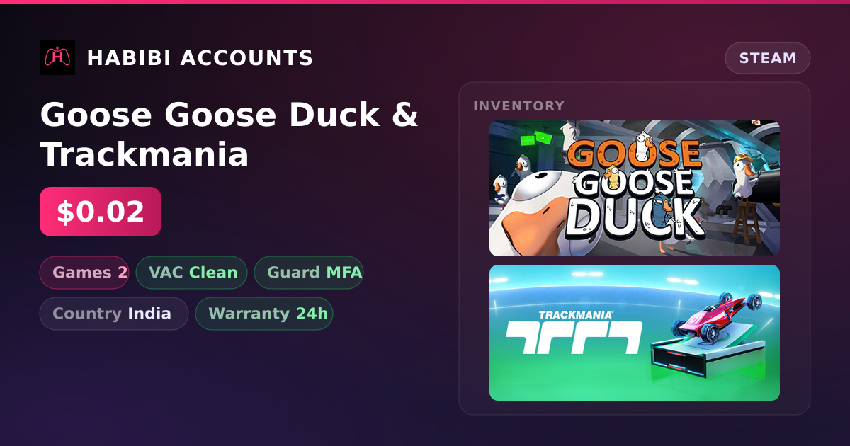 Goose Goose Duck & Trackmania — HabibiAccounts
