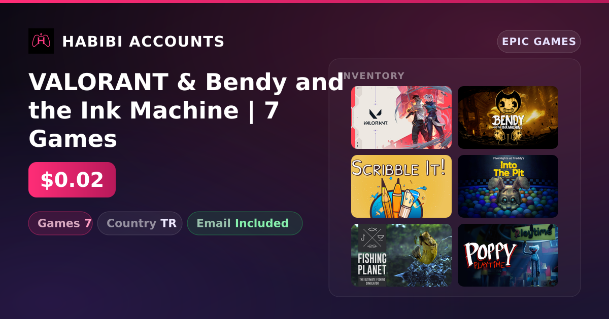 VALORANT & Bendy and the Ink Machine | 7 Games — HabibiAccounts