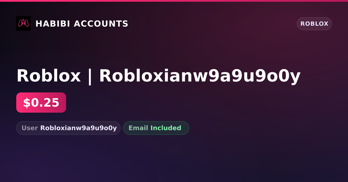 Roblox | Robloxianw9a9u9o0y — HabibiAccounts