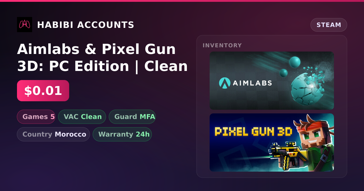 Aimlabs & Pixel Gun 3D: PC Edition | Clean — HabibiAccounts