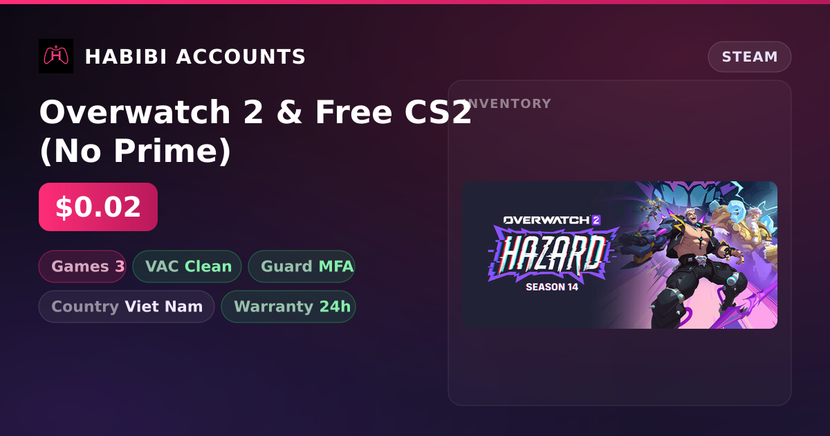 Overwatch 2 & Free CS2 (No Prime) — HabibiAccounts