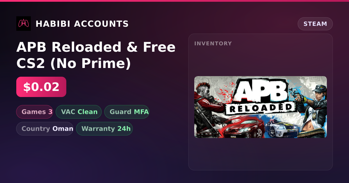 APB Reloaded & Free CS2 (No Prime) — HabibiAccounts