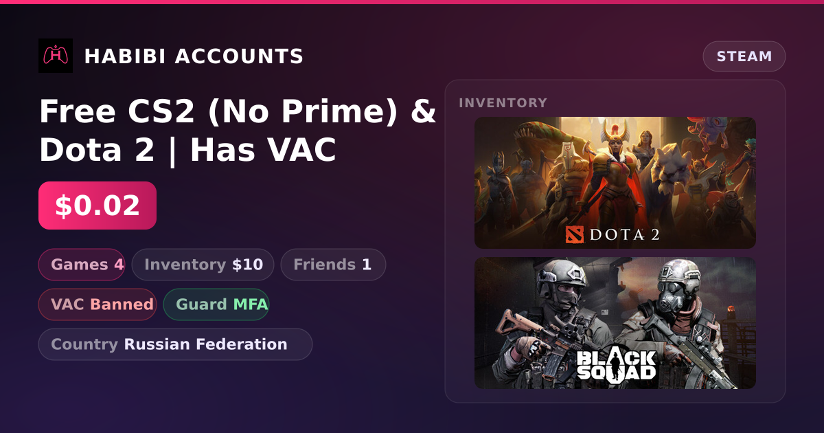 Free CS2 (No Prime) & Dota 2 | Has VAC — HabibiAccounts