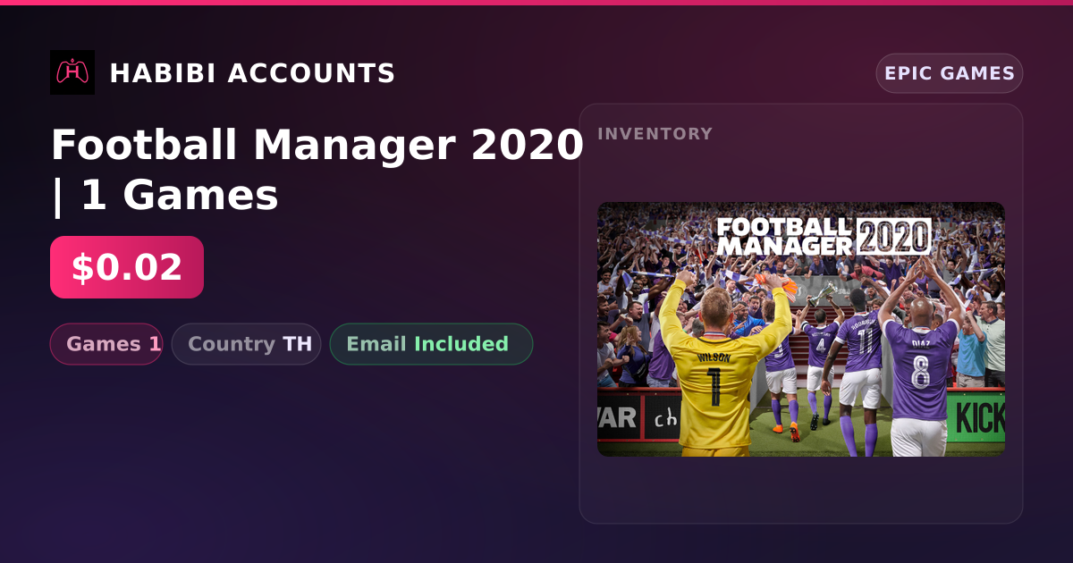 Football Manager 2020 | 1 Games — HabibiAccounts