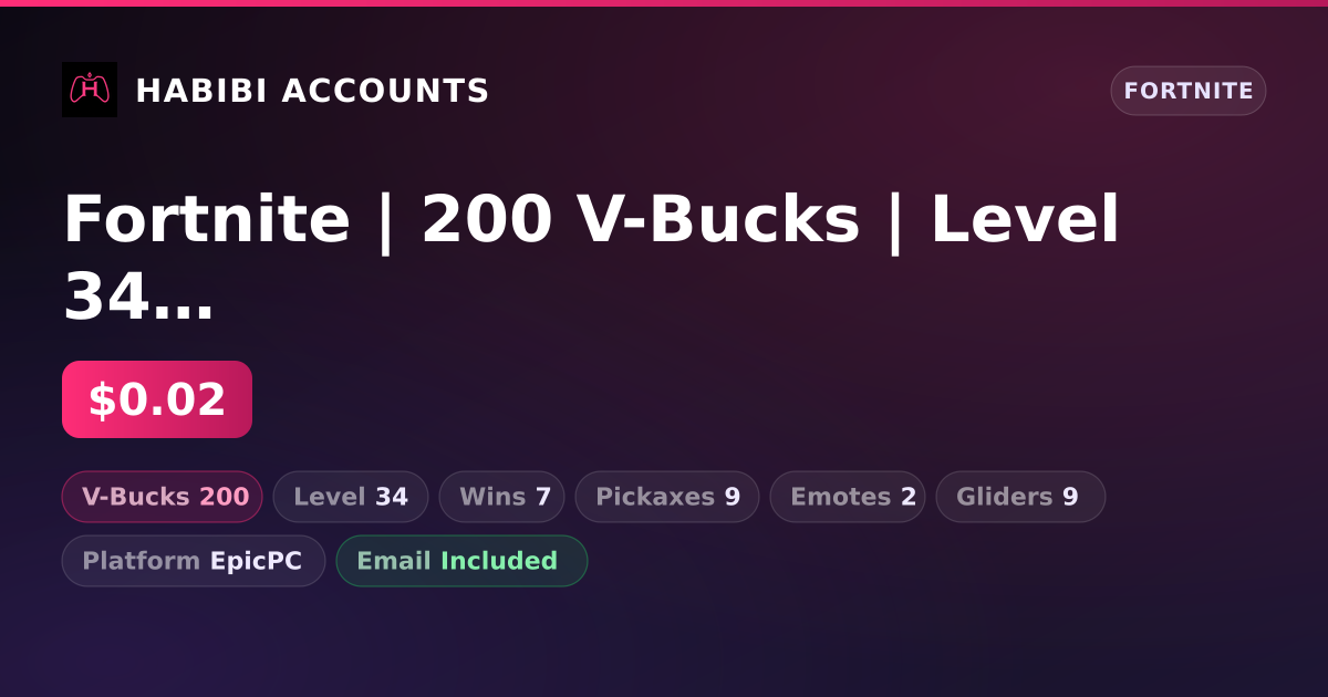 Fortnite | 200 V-Bucks | Level 34 | 7 Wins — HabibiAccounts