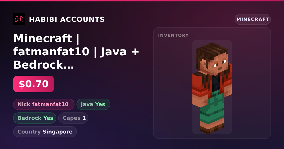 Minecraft | fatmanfat10 | Java + Bedrock | 1 Capes — HabibiAccounts