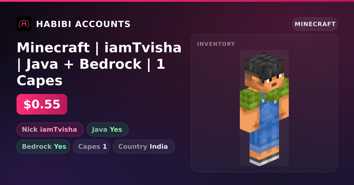 Minecraft | iamTvisha | Java + Bedrock | 1 Capes — HabibiAccounts