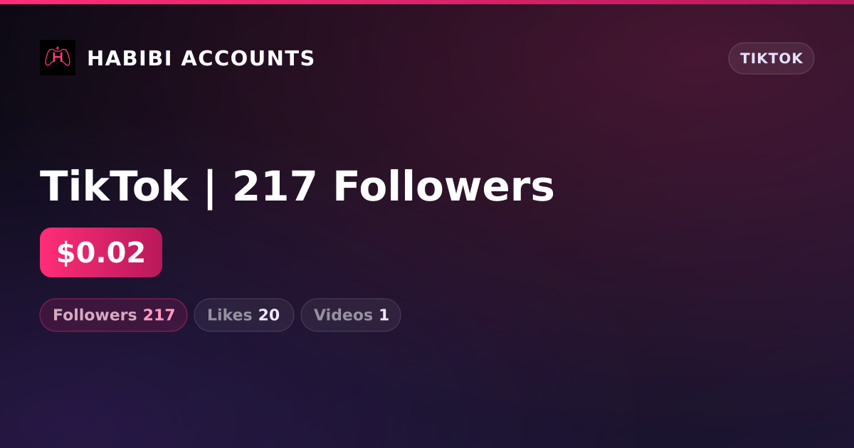 TikTok | 217 Followers — HabibiAccounts