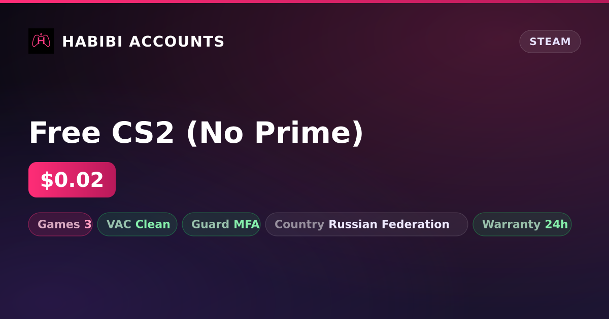 Free CS2 (No Prime) — HabibiAccounts
