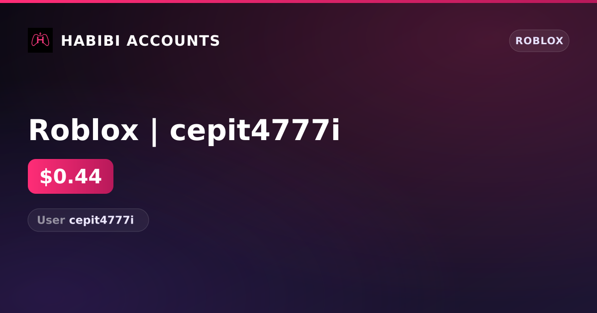 Roblox | cepit4777i — HabibiAccounts