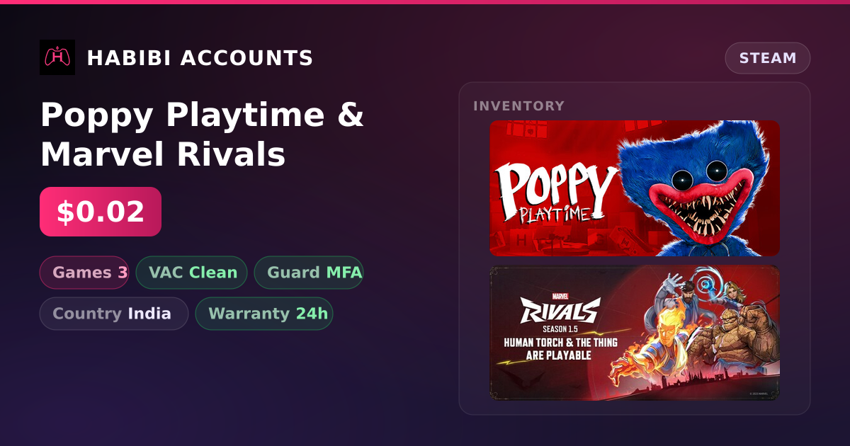 Poppy Playtime & Marvel Rivals — HabibiAccounts