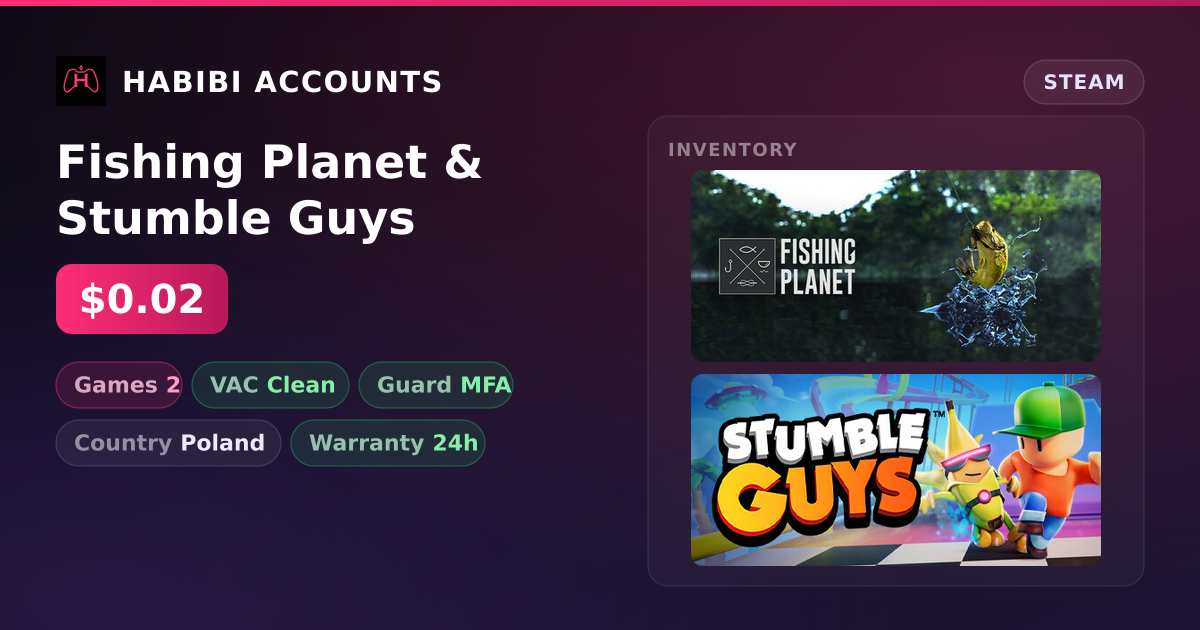 Fishing Planet & Stumble Guys — HabibiAccounts