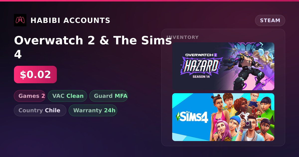 Overwatch 2 & The Sims 4 — HabibiAccounts