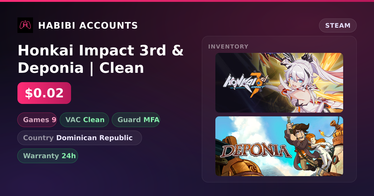 Honkai Impact 3rd & Deponia | Clean — HabibiAccounts
