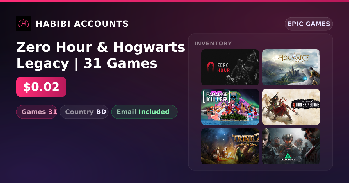 Zero Hour & Hogwarts Legacy | 31 Games — HabibiAccounts