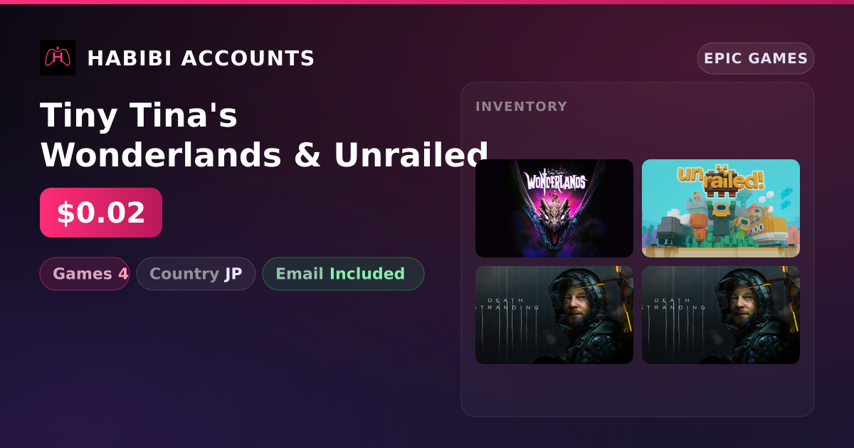 Tiny Tina's Wonderlands & Unrailed | 4 Games — HabibiAccounts