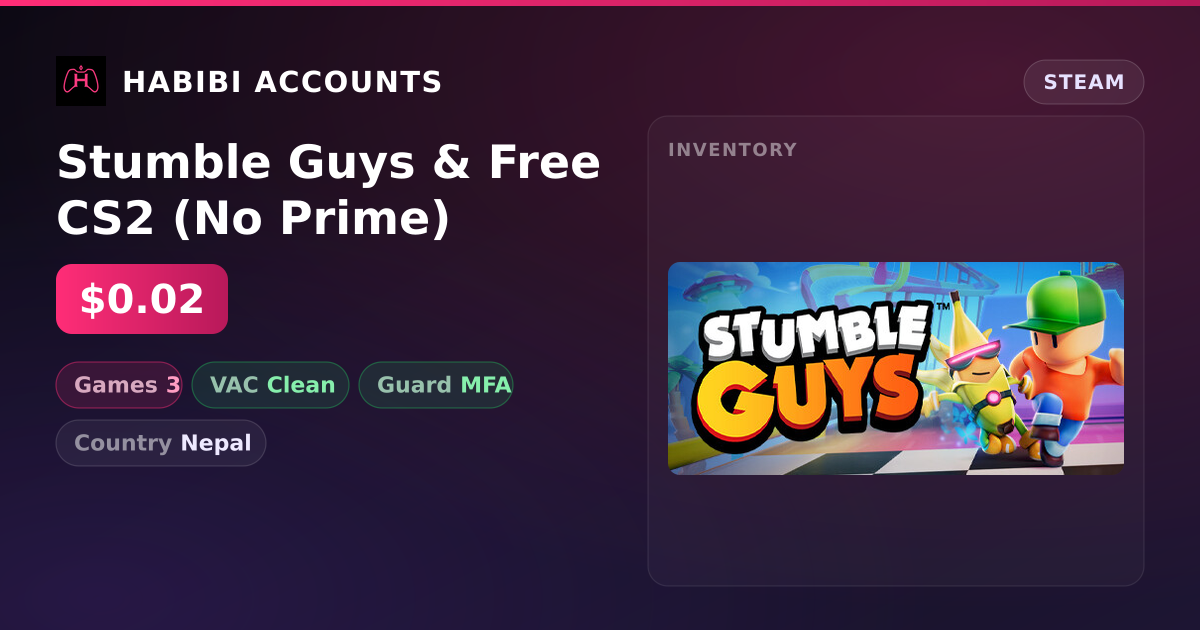 Stumble Guys & Free CS2 (No Prime) — HabibiAccounts