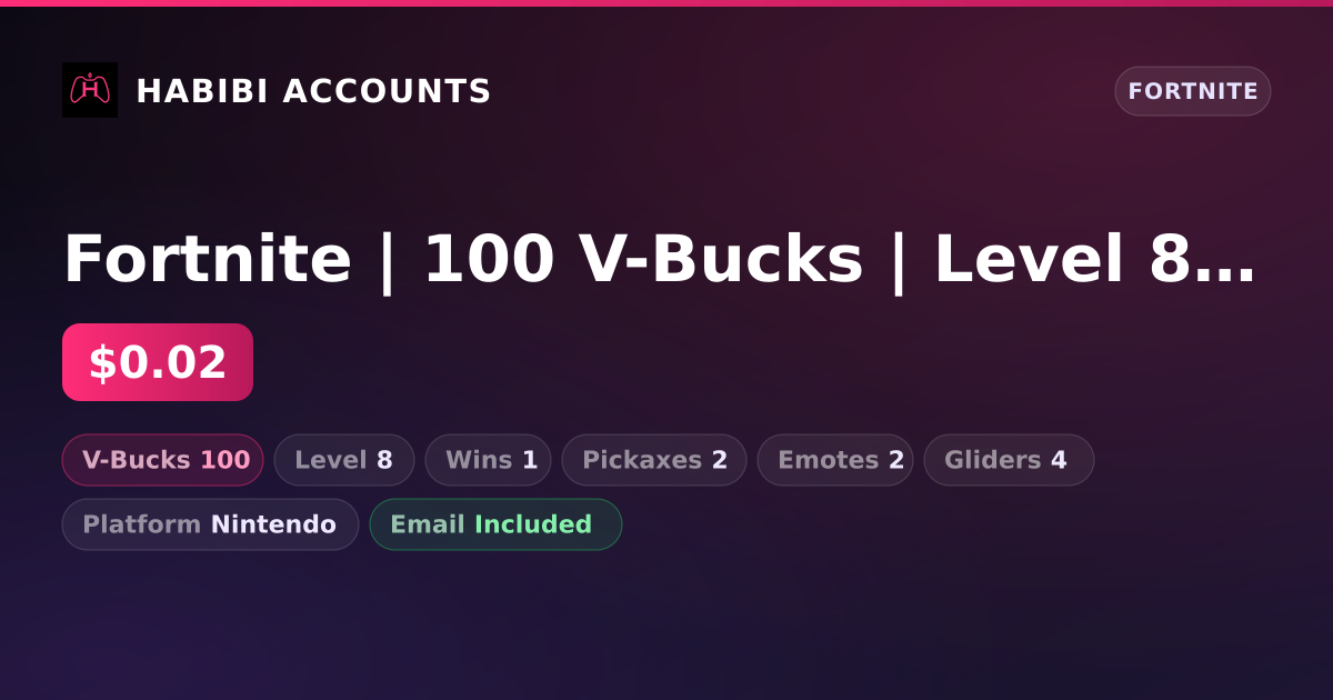 Fortnite | 100 V-Bucks | Level 8 | 1 Wins — HabibiAccounts