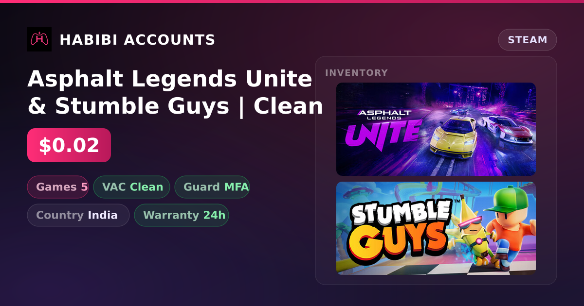 Asphalt Legends Unite & Stumble Guys | Clean — HabibiAccounts