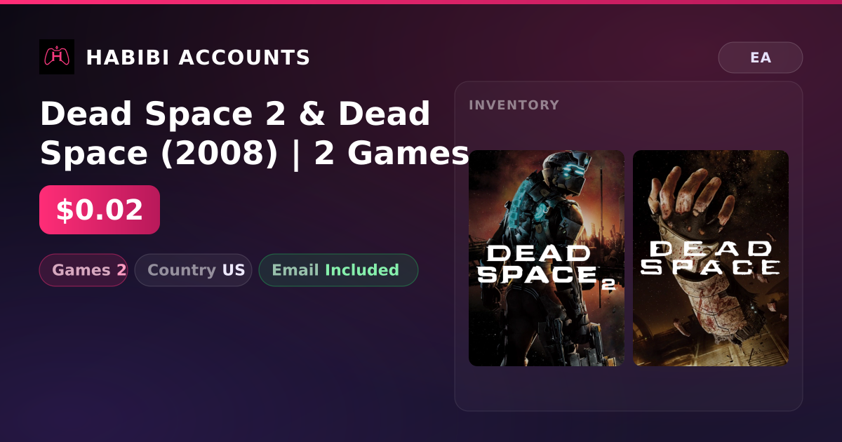 Dead Space 2 & Dead Space (2008) | 2 Games — HabibiAccounts