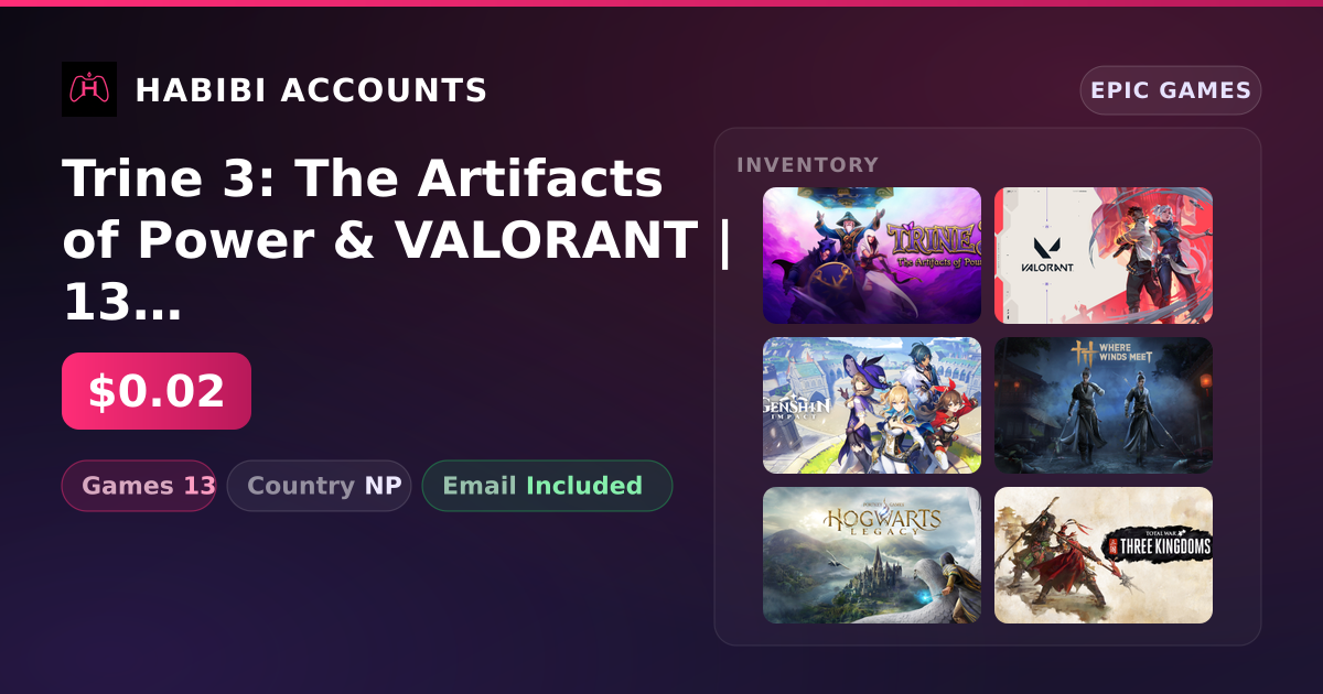 Trine 3: The Artifacts of Power & VALORANT | 13 Games — HabibiAccounts