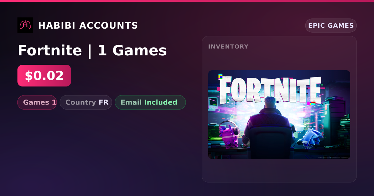 Fortnite | 1 Games — HabibiAccounts