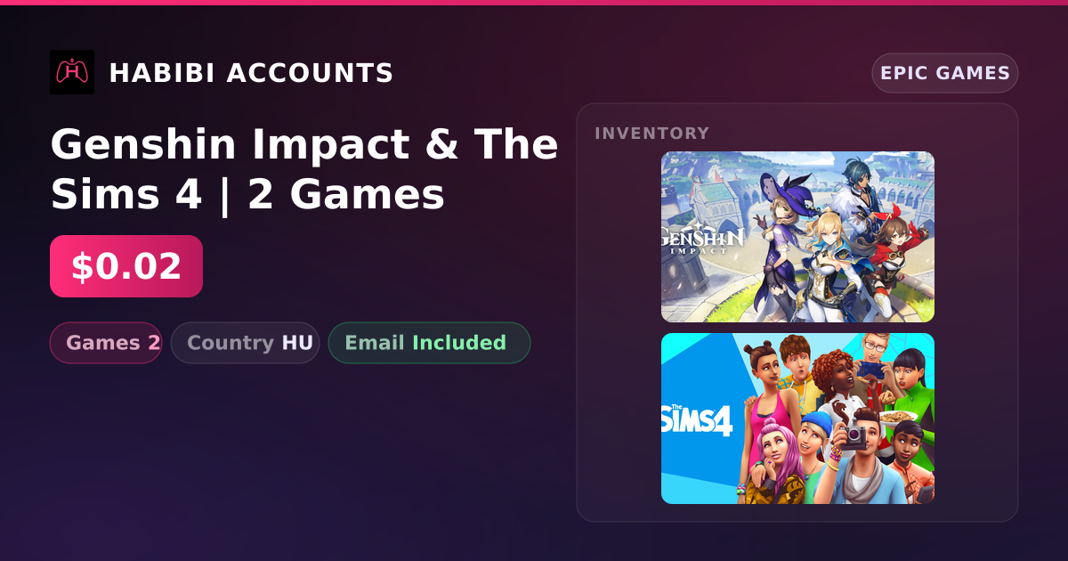 Genshin Impact & The Sims 4 | 2 Games — HabibiAccounts