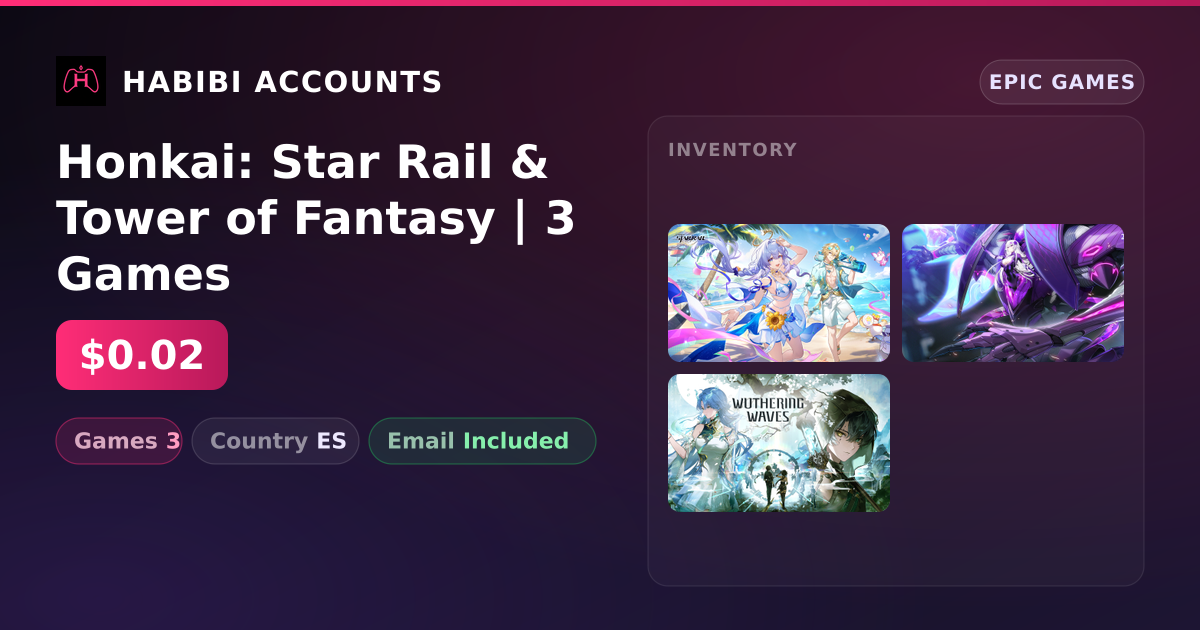 Honkai: Star Rail & Tower of Fantasy | 3 Games — HabibiAccounts