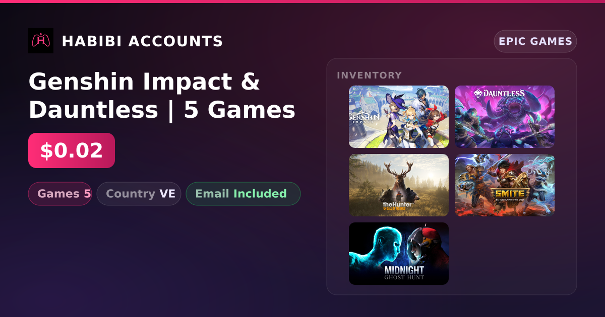 Genshin Impact & Dauntless | 5 Games — HabibiAccounts