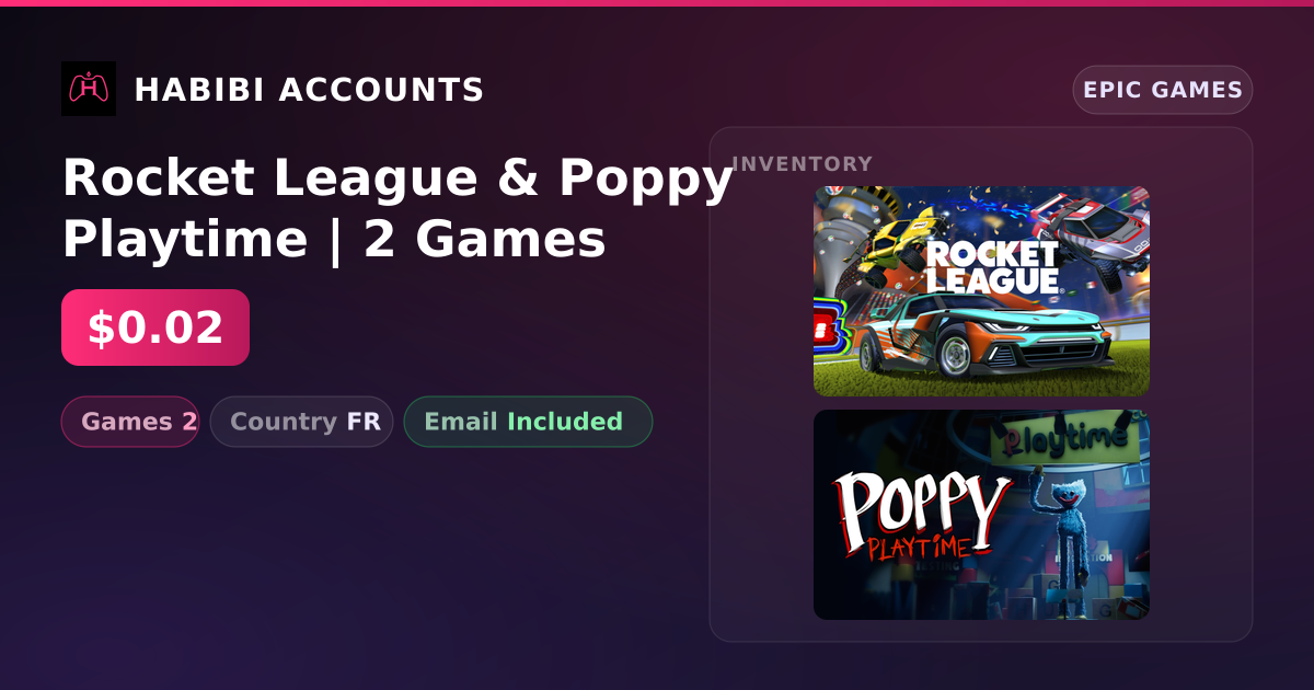 Rocket League & Poppy Playtime | 2 Games — HabibiAccounts