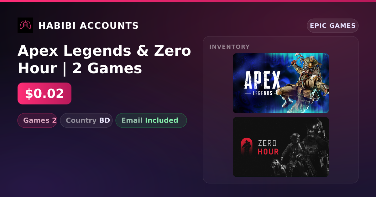 Apex Legends & Zero Hour | 2 Games — HabibiAccounts