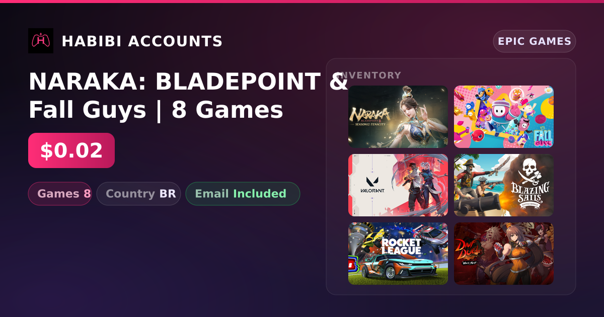 NARAKA: BLADEPOINT & Fall Guys | 8 Games — HabibiAccounts