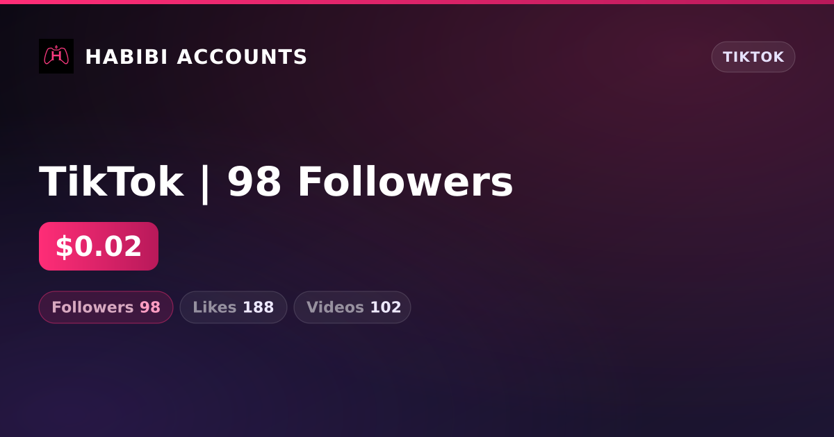 TikTok | 98 Followers — HabibiAccounts