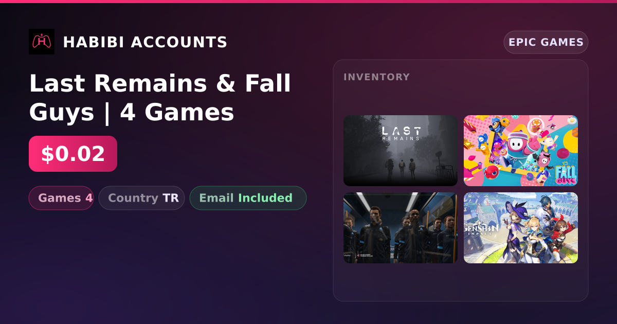 Last Remains & Fall Guys | 4 Games — HabibiAccounts