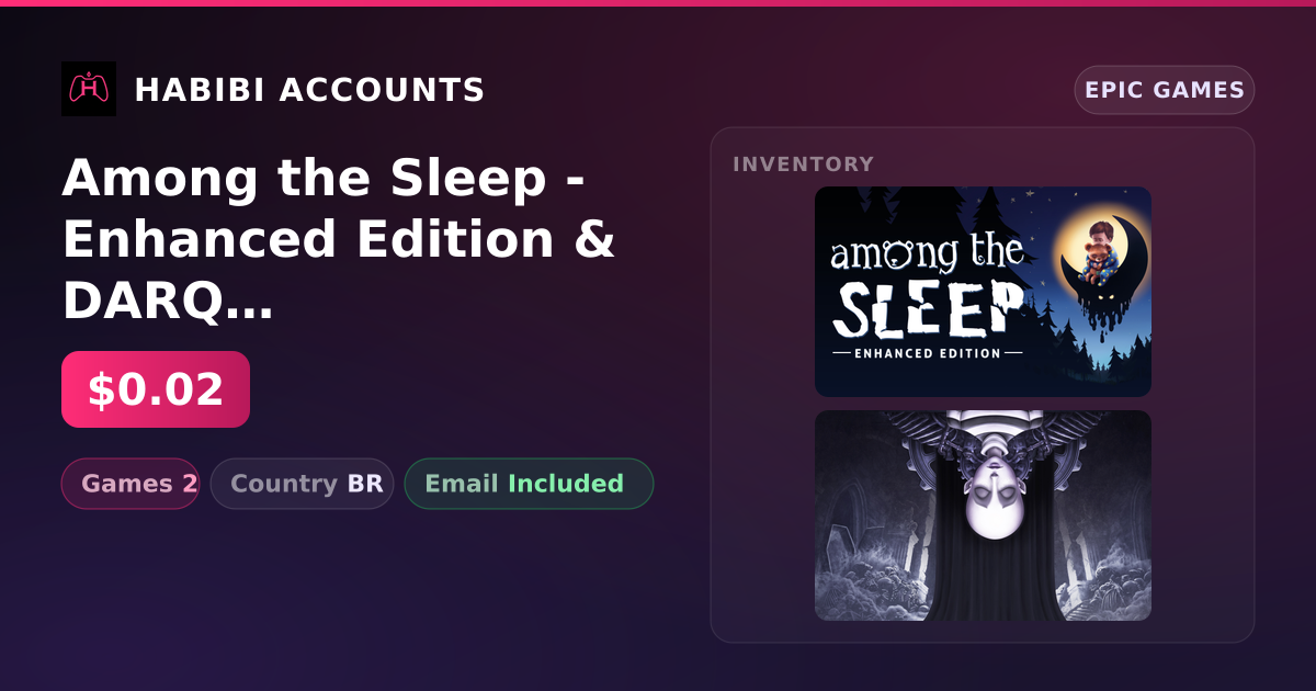 Among the Sleep - Enhanced Edition & DARQ | 2 Games — HabibiAccounts